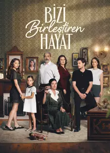 Bizi Birlestiren Hayat